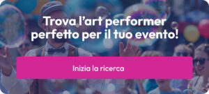 art performer per eventi